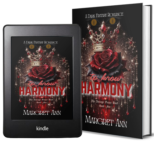 To Know Harmony: The Savage Peace by Margret Ann